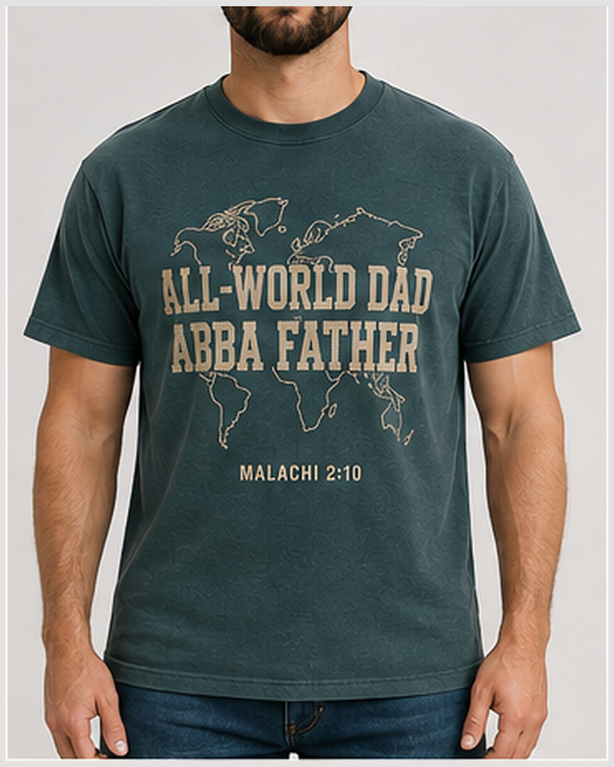 All-World Dad Abba Father Blue Spruce Comfort Colors 1717, BLOVD Soft Linen distressed front artwork