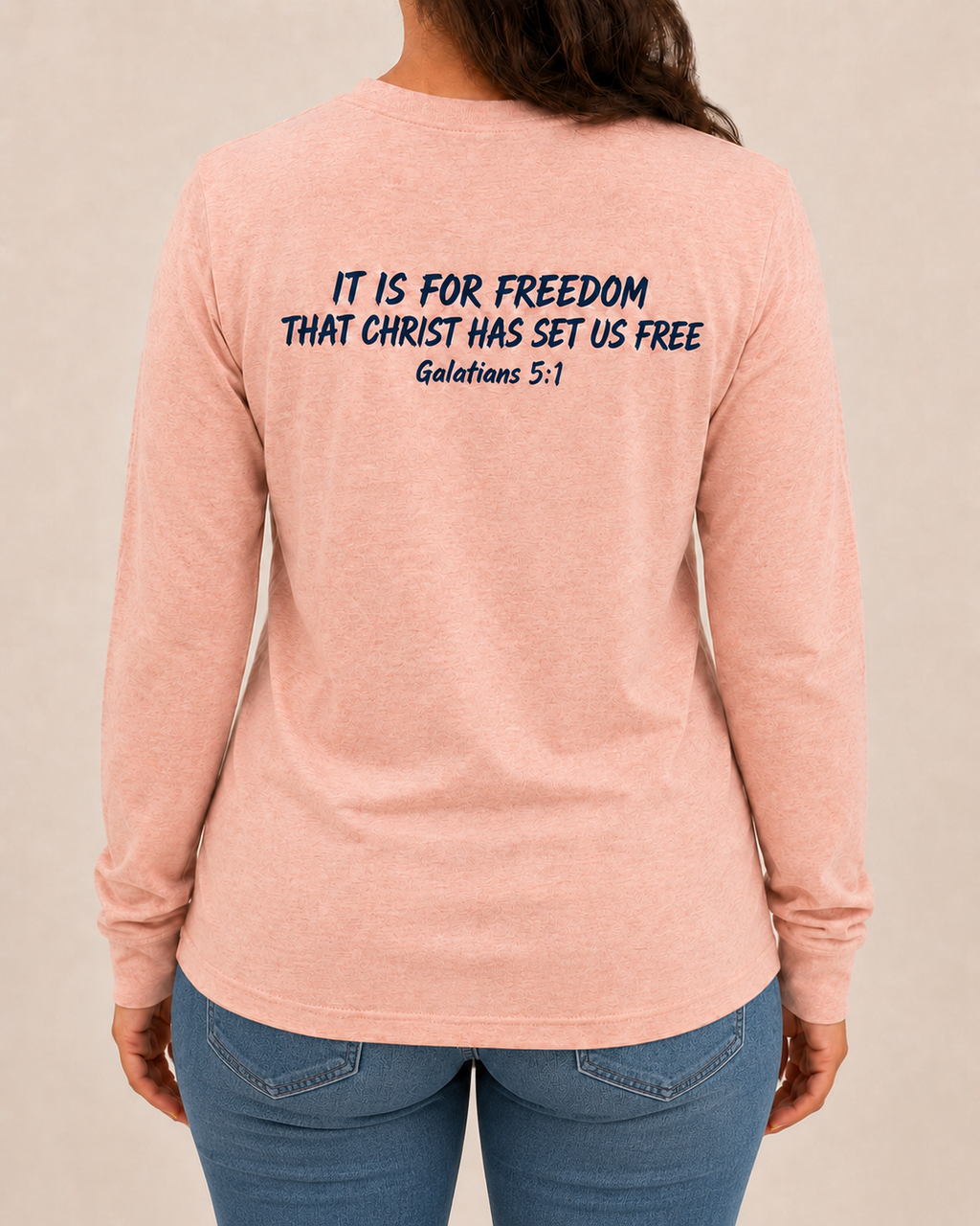 Freedom Galatians 5:1 long sleeve Heather Peach back view