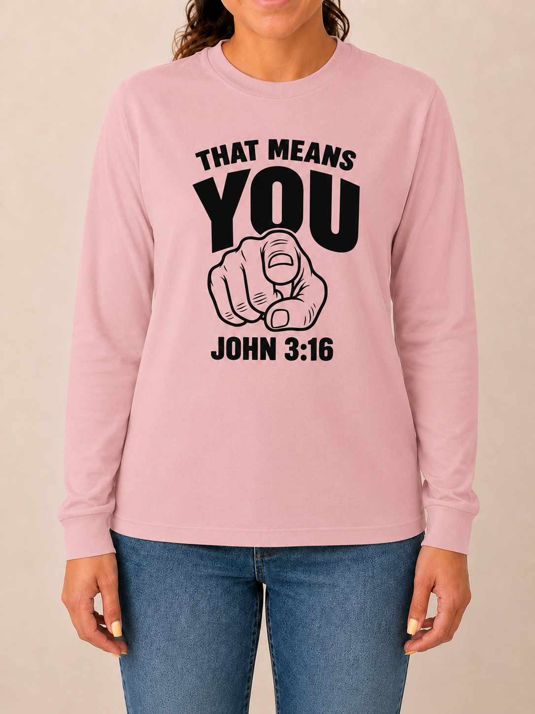 That Means You John 3:16 Comfort Colors Blossom long sleeve with Heritage Black artwork, approved female front studio view in jeans