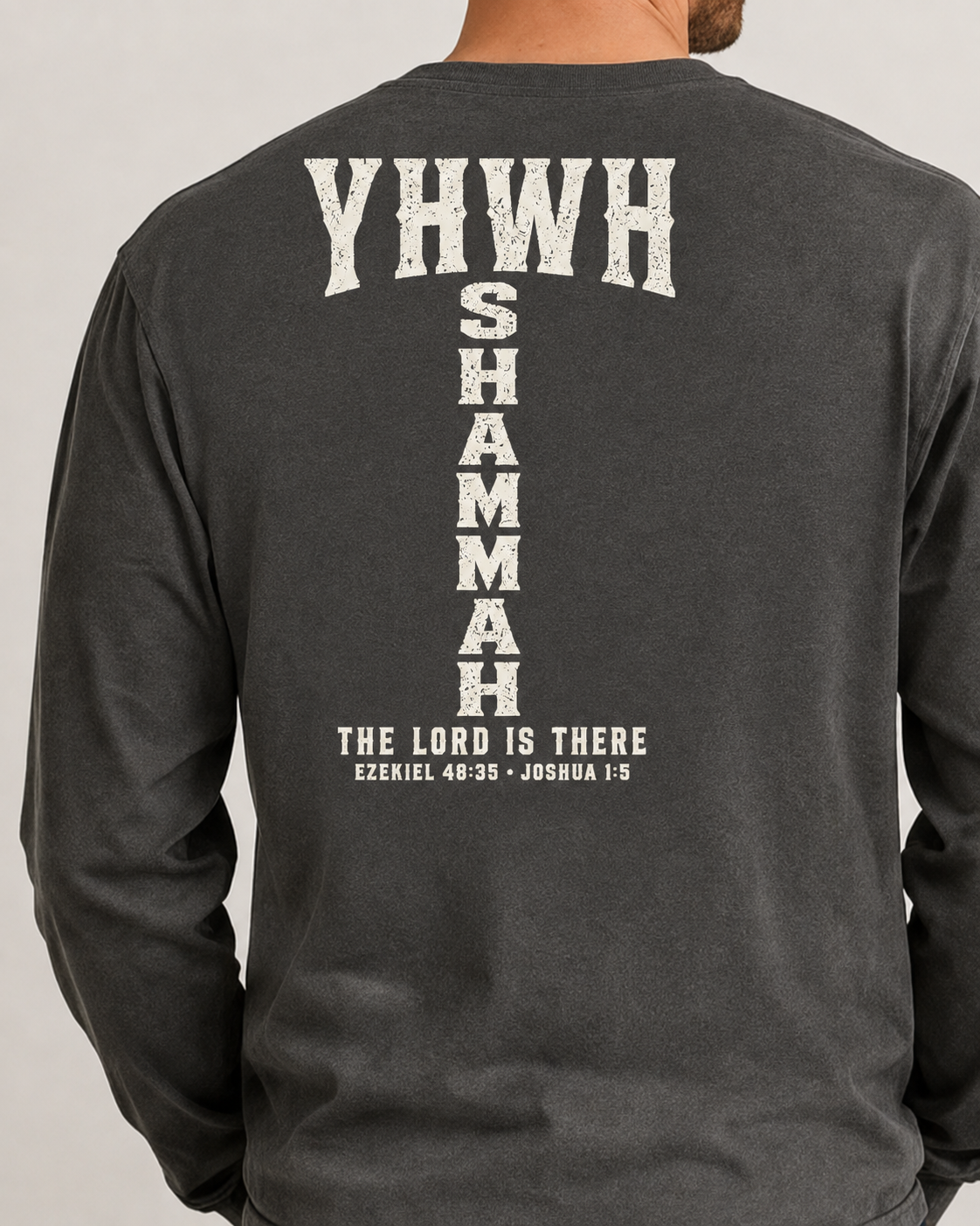 YHWH SHAMMAH Comfort Colors 6014 Pepper long sleeve, Soft Linen back artwork, approved centered male studio rear view